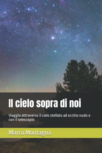 Copertina del libro «Il cielo sopra di noi» di Marco Montagna